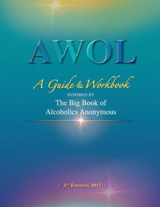 Libro Awol: A Guide & Workbook John D