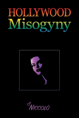 Kniha Hollywood Misogyny Niccolo