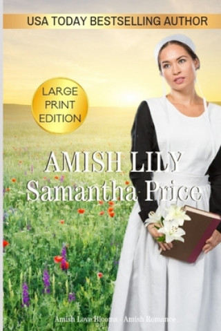 Buch Amish Lily LARGE PRINT Samantha Price