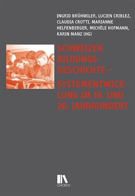 Knjiga Schweizer Bildungsgeschichte Ingrid Brühwiler
