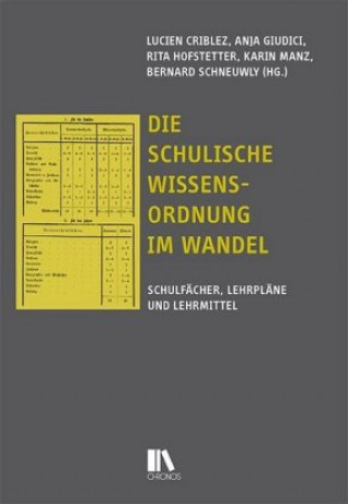 Książka Die schulische Wissensordnung im Wandel Lucien Criblez