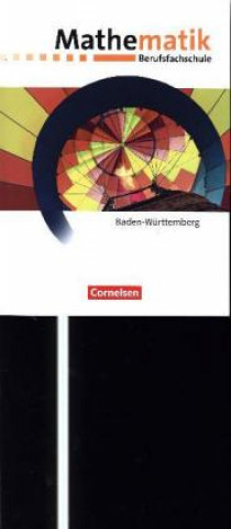 Kniha Mathematik Berufsfachschule Baden-Württemberg - Schülerbuch Frank Barzen