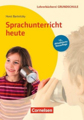 Carte Sprachunterricht heute (19. Auflage) Horst Bartnitzky