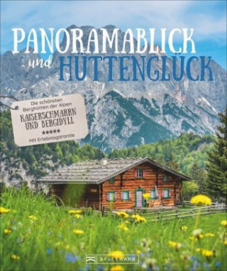 Libro Panoramablick und Hüttenglück Manfred Kostner