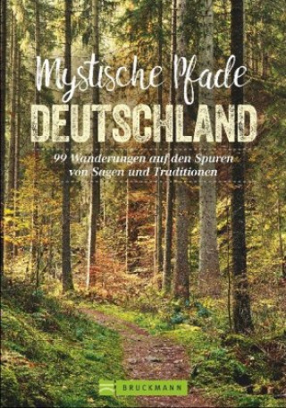 Kniha Mystische Pfade Deutschland Antje Bayer