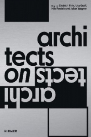 Knjiga Architects on Architects Julian Wagner