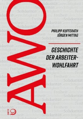 Kniha Geschichte der Arbeiterwohlfahrt (AWO) Philipp Kufferath