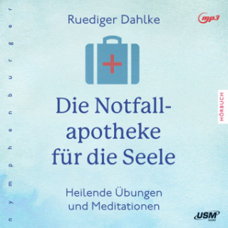 Digital Notfallapotheke für die Seele Ruediger Dahlke