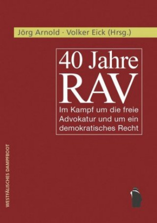 Książka 40 Jahre RAV Volker Eick