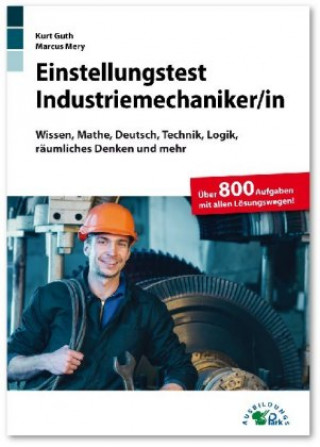 Kniha Einstellungstest Industriemechaniker/-in Kurt Guth