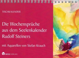 Könyv Die Wochensprüche aus dem Seelenkalender Rudolf Steiners Rudolf Steiner