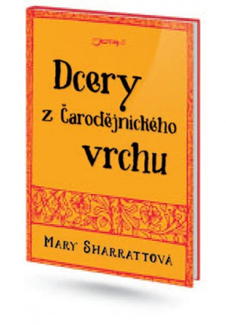 Carte Dcery čarodějného vrchu Mary Sharrattová