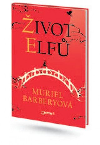 Kniha Život elfů Muriel Barberyová
