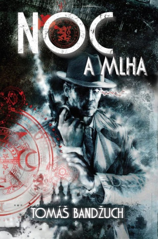 Könyv Noc a mlha Tomáš Bandžuch