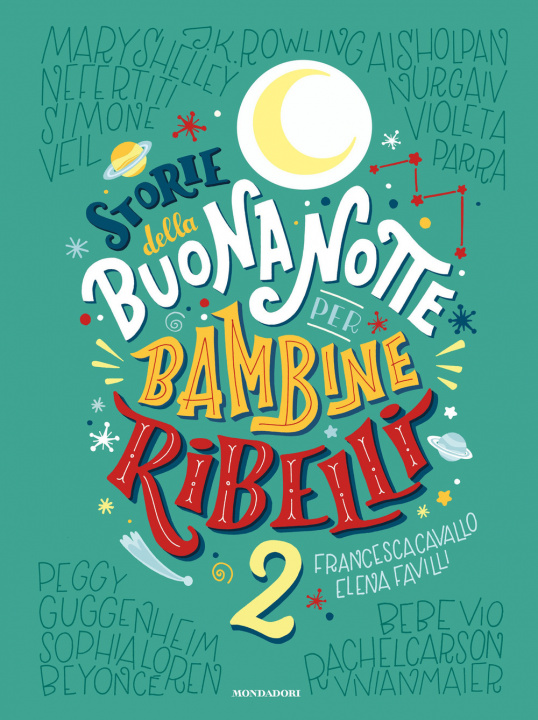 Книга Storie della buonanotte per bambine ribelli Vol II Francesca Cavallo