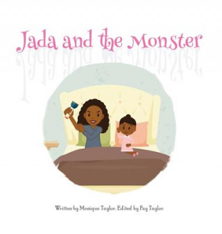 Книга Jada and the Monster Taylor Monique
