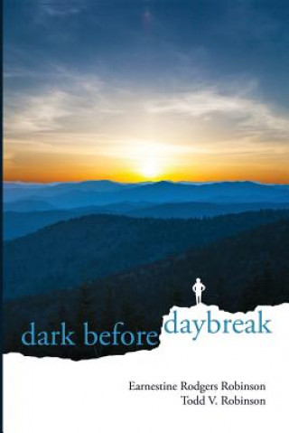 Libro Dark Before Daybreak Earnestine Rodgers Robinson