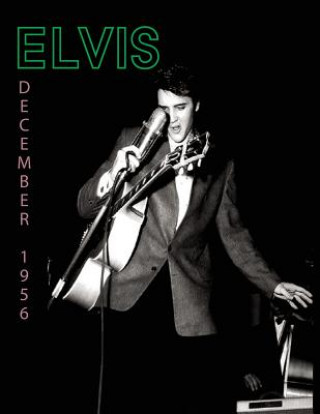 Kniha Elvis, December 1956 Paul F Belard