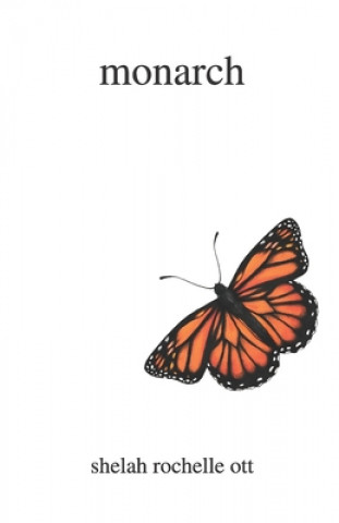 Knjiga monarch Shelah Rochelle Ott