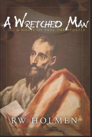 Kniha Wretched Man Rw Holmen