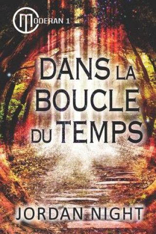 Kniha Dans La Boucle Du Temps Jordan Night