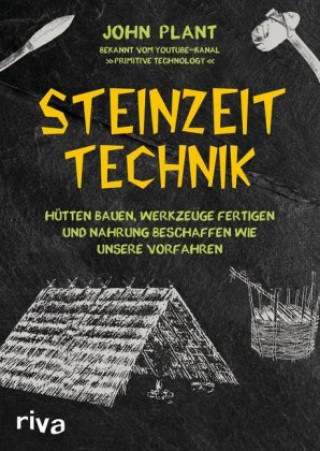 Knjiga Steinzeit-Technik John Plant