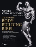 Könyv Die große Bodybuilding-Bibel Arnold Schwarzenegger