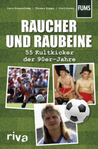 Книга Raucher und Raubeine Lars Kranenkamp