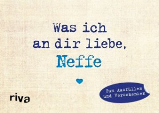 Книга Was ich an dir liebe, Neffe - Miniversion Alexandra Reinwarth