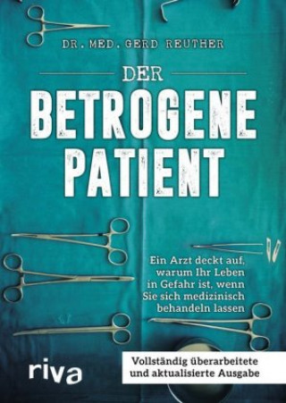 Buch Der betrogene Patient Gerd Reuther