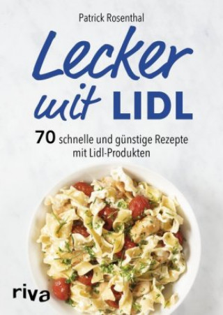 Könyv Lecker mit Lidl Patrick Rosenthal
