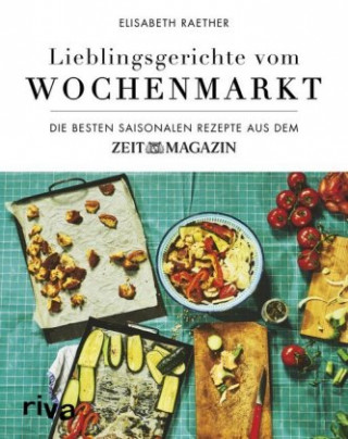 Książka Lieblingsgerichte vom Wochenmarkt Elisabeth Raether