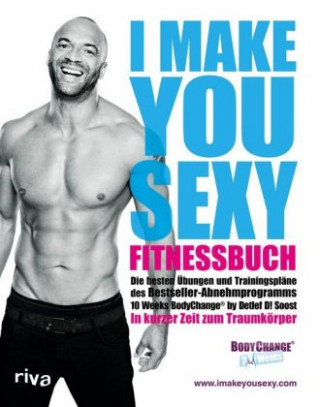 Könyv I make you sexy Fitnessbuch Detlef D. Soost