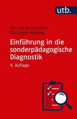 Carte Einführung in die sonderpädagogische Diagnostik Konrad Bundschuh