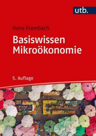 Книга Basiswissen Mikroökonomie Hans Frambach