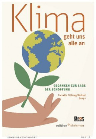 Kniha Klima geht uns alle an Cornelia Füllkrug-Weitzel