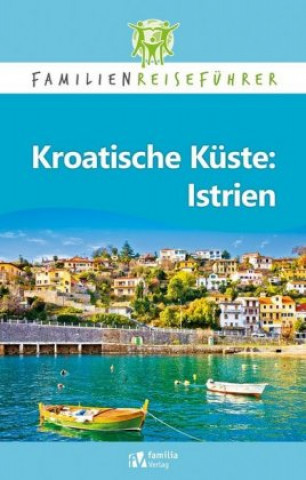 Buch Kroatische Küste: Istrien Petrusa Robert