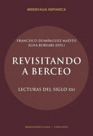 Kniha Revisitando a Berceo. Lecturas del siglo XXI Elisa Borsari