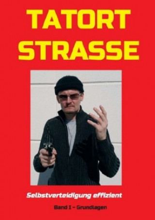 Knjiga Tatort Straße Hans Zack
