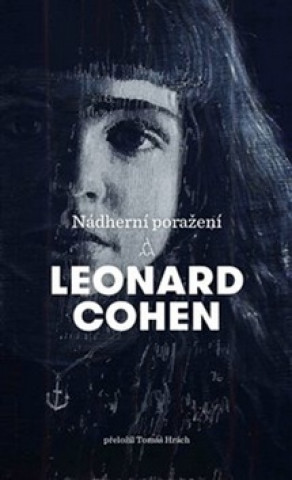 Kniha Nádherní poražení Leonard Cohen