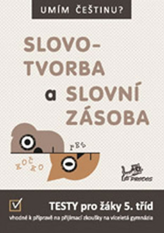 Книга Slovotvorba a slovní zásoba 5 