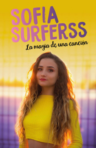 Kniha LA MAGIA DE UNA CANCIÓN SOFIA SURFRERSS