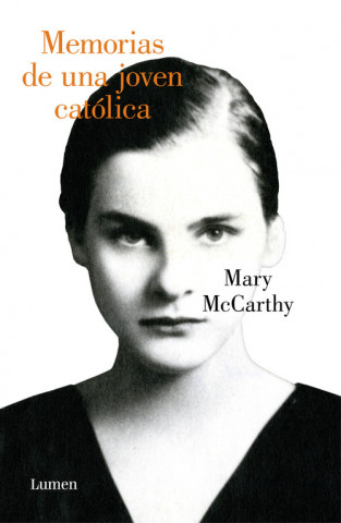 Carte MEMORIAS DE UNA JOVEN CATÓLICA MARY MCCARTHY