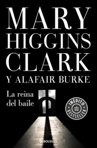 Книга LA REINA DEL BAILE MARY HIGGINS CLARK