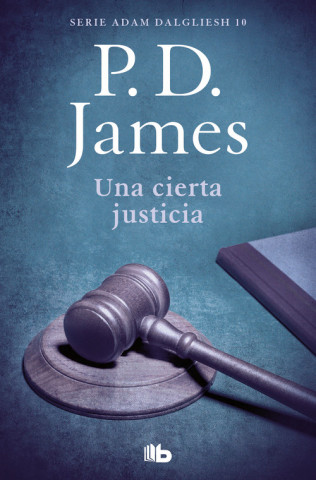 Libro UNA CIERTA JUSTICIA P.D. JAMES