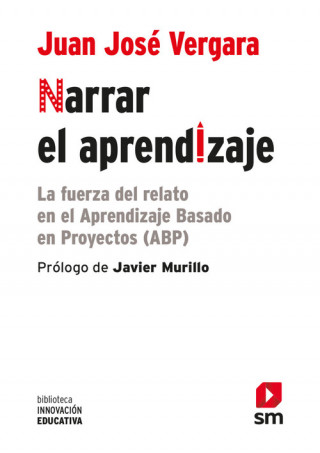 Buch NARRAR EL APRENDIZAJE JUAN JOSE VERGARA RAMIREZ