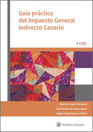 Carte GUÍA PRÁCTICA DEL IMPUESTO GENERAL INDIRECTO CANARIO ALBERTO CAMPO