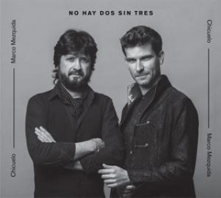 Zvok No Hay Dos Sin Tres Marco Chicuelo/Mezquida
