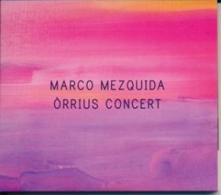 Zvok Orrius Concert Marco Mezquida