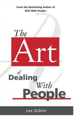 Könyv Art of Dealing with People Les Giblin